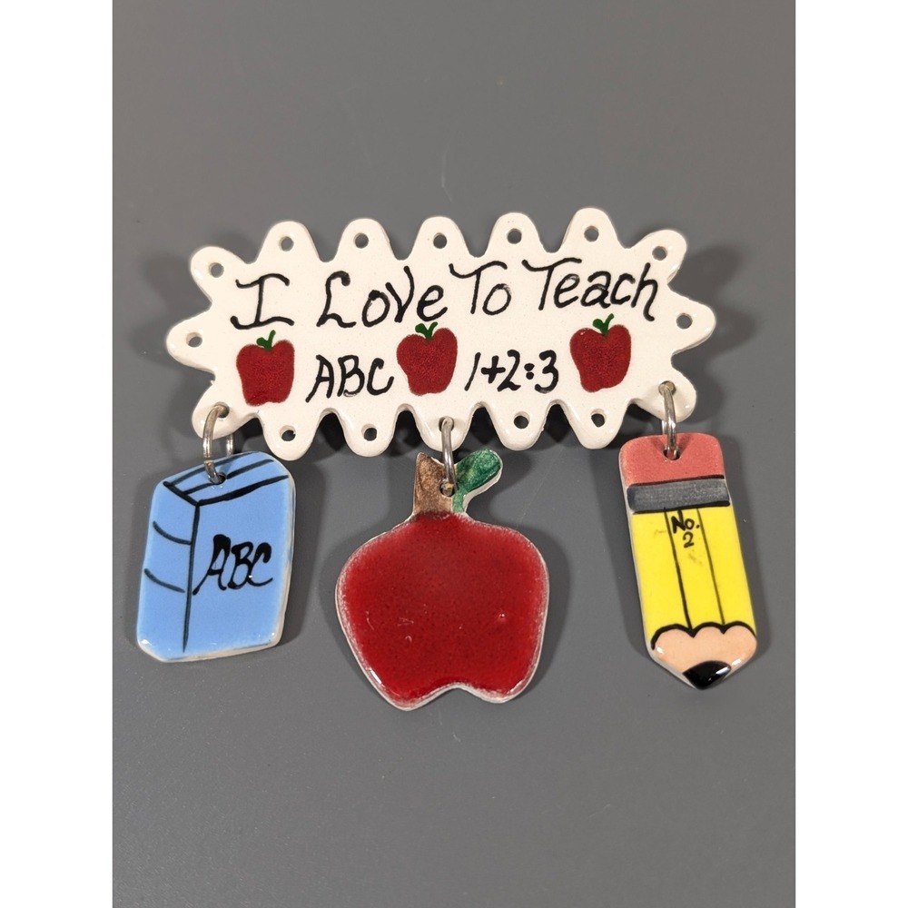 Vintage I Love to Teach ABC 123 Ceramic Charm Pin Brooch